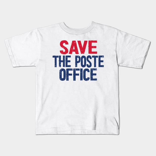 Save The Post Office 2020 Kids T-Shirt by Netcam